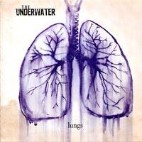 The Underwater : Lungs